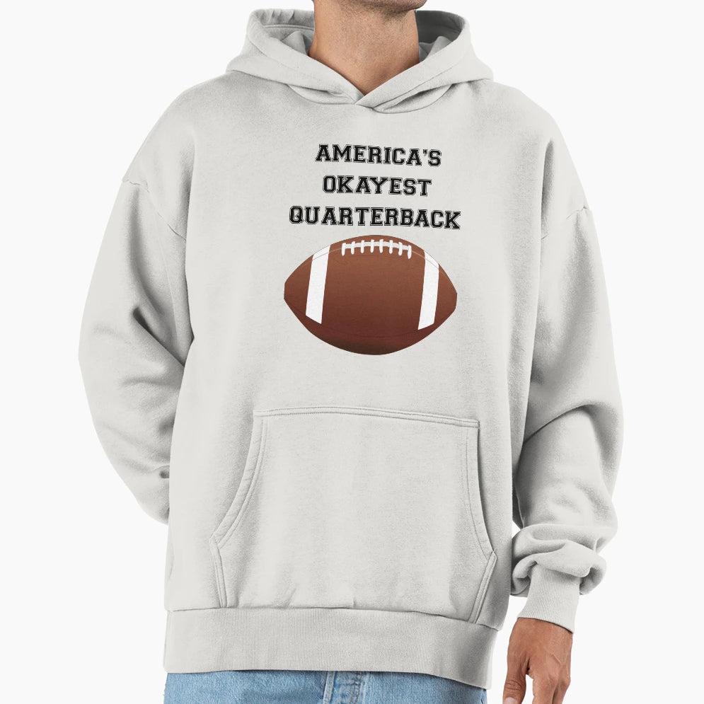 Americas Okayest Quarterback Hoodie - Minimalist Print for Adults - T-Shirt, Sweatshirt, Hoodie