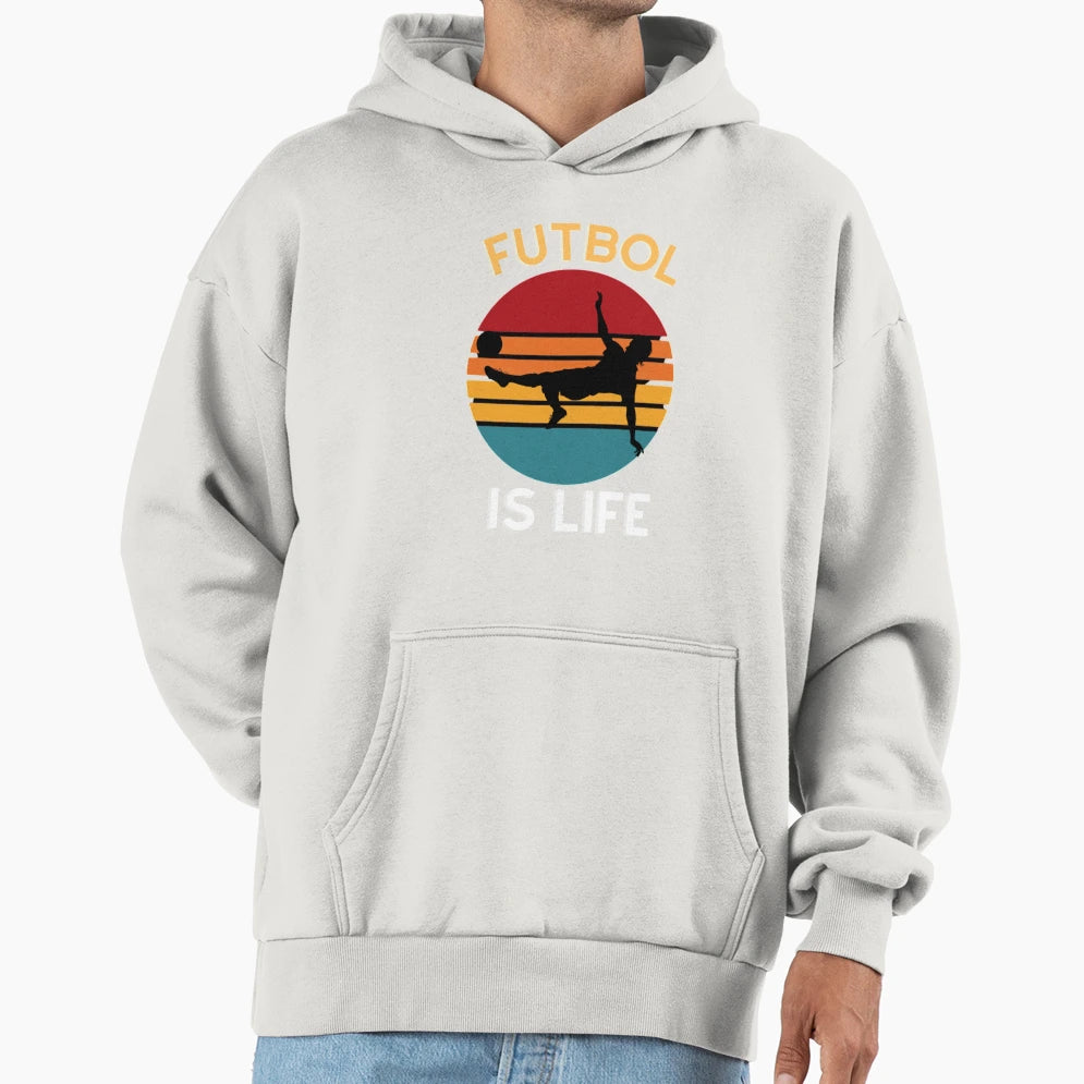 Futbol Is Life Hoodie - Unique Graphic Men Women - T-Shirt, Sweatshirt, Hoodie
