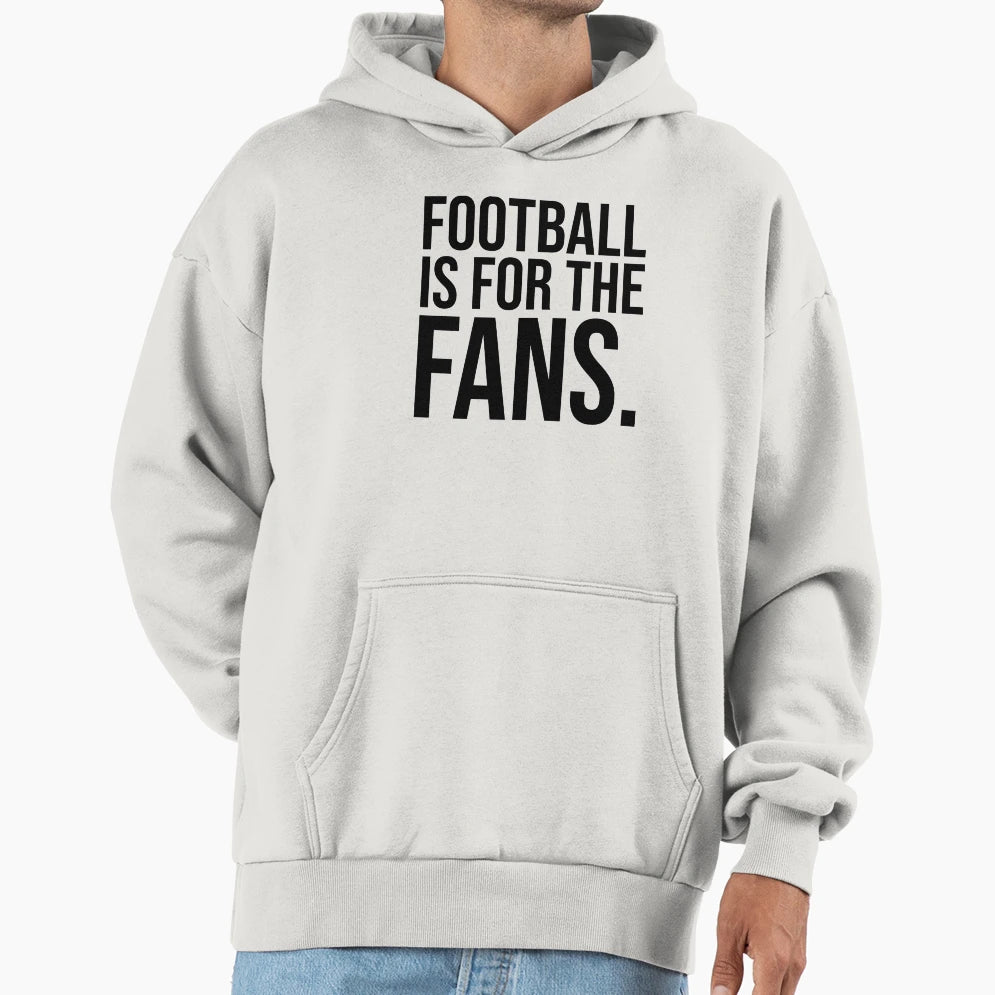 Football Is Fans Anti Superleague Ultras Hoodie - Unique Graphic Men Women - T-Shirt, Sweatshirt, Hoodie