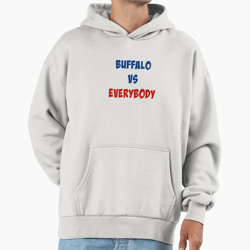 Buffalo Vs Everybody Hoodie - Minimalist Print Men Women - T-Shirt, Sweatshirt, Hoodie