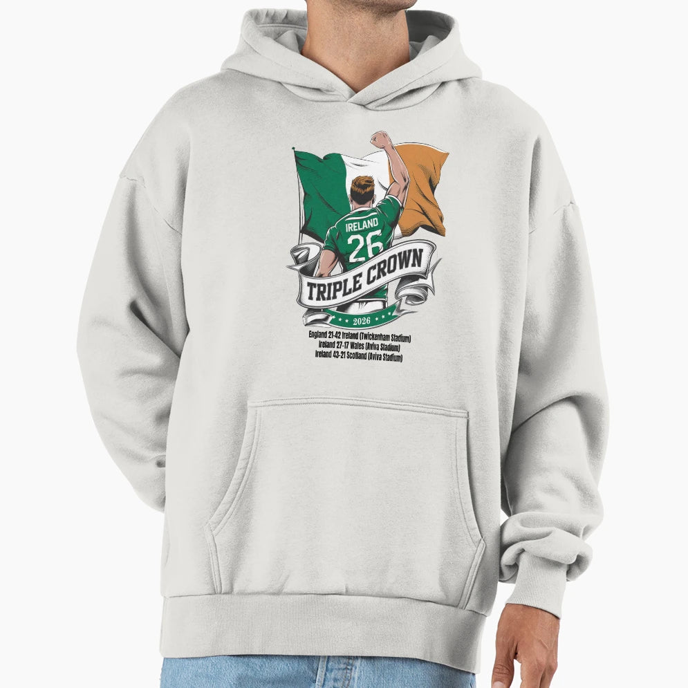 Ireland Rugby Triple Crown Victory 2026 Hoodie - Novelty Apparel Men Women - T-Shirt, Sweatshirt, Hoodie