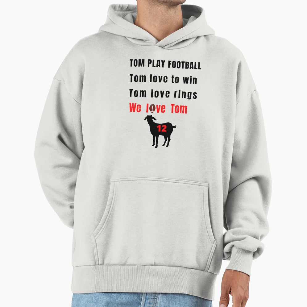 We Love Tom Hoodie - Streetwear Style Unisex - T-Shirt, Sweatshirt, Hoodie