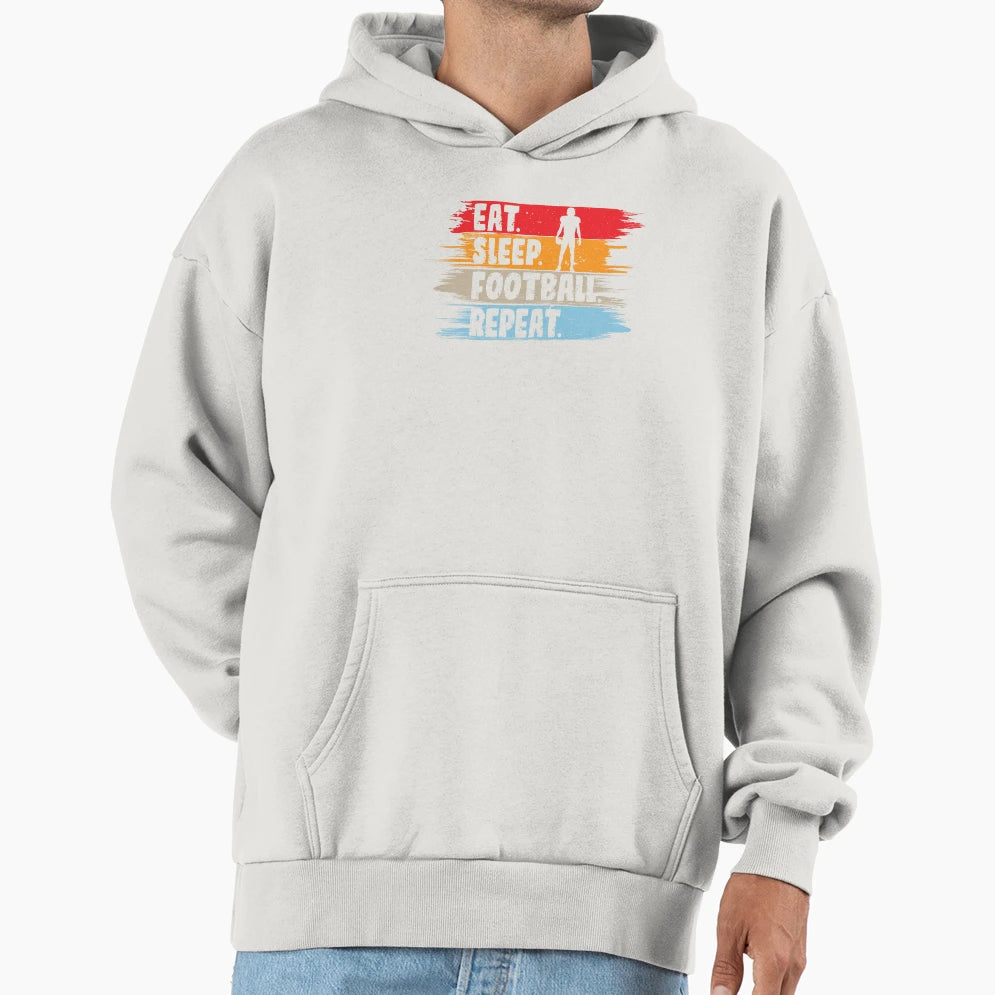 Eat Sleep Football Repeat Football Hoodie - Minimalist Print Men Women - T-Shirt, Sweatshirt, Hoodie