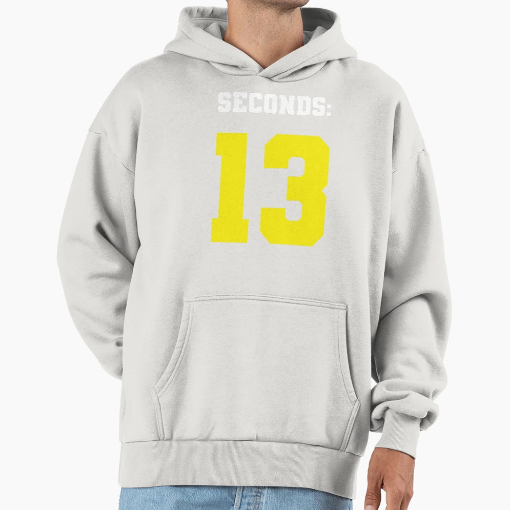 13 Seconds Hoodie - Custom Art Print Men Women - T-Shirt, Sweatshirt, Hoodie