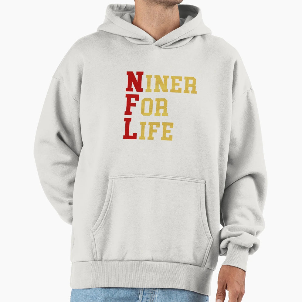 Niner Life Hoodie - Unique Graphic Men Women - T-Shirt, Sweatshirt, Hoodie