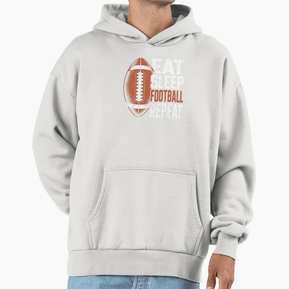 Eat Sleep Football Repeat Hoodie - Graphic Print Men Women - T-Shirt, Sweatshirt, Hoodie