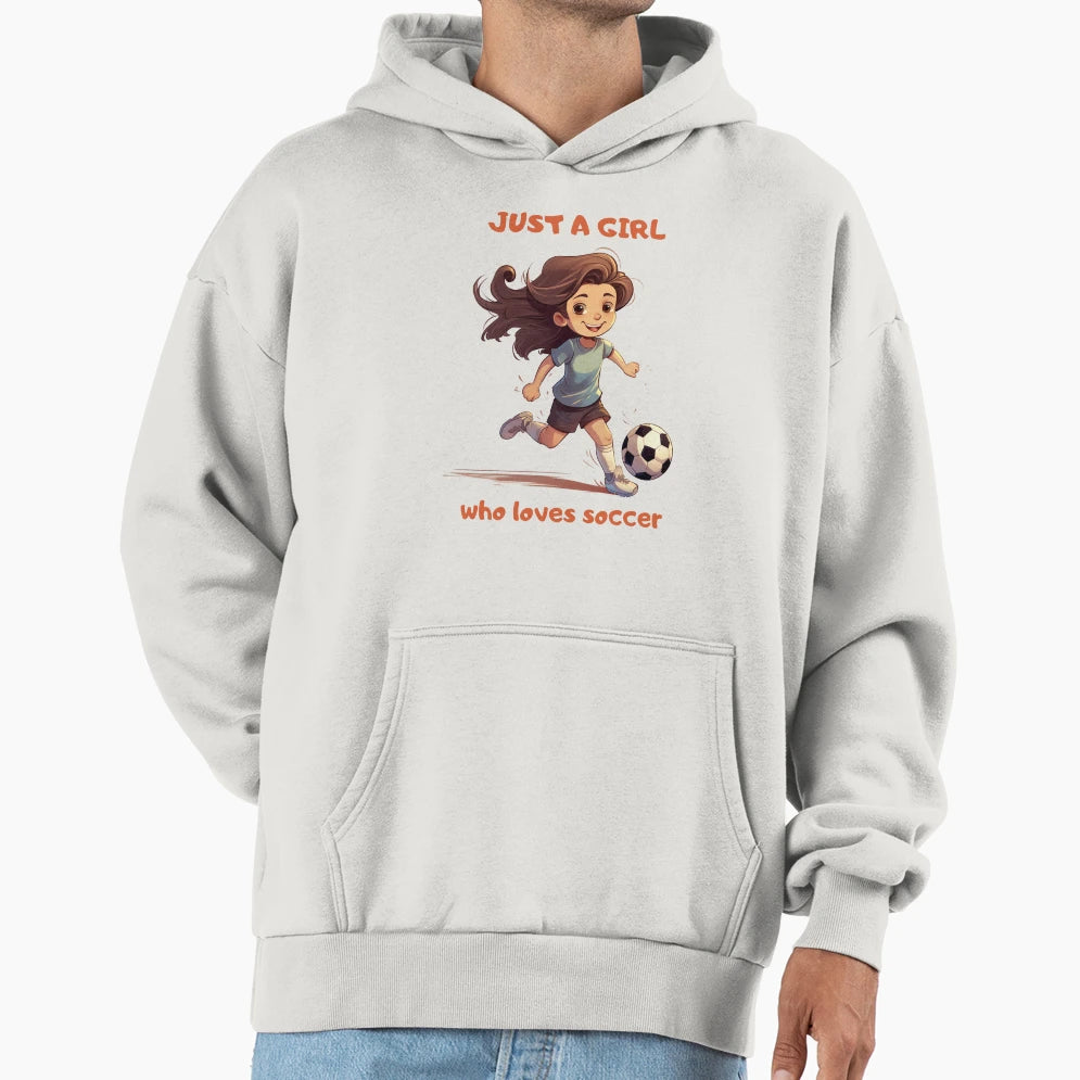 Just Who Loves Soccer Hoodie - Novelty Apparel Men Women - T-Shirt, Sweatshirt, Hoodie