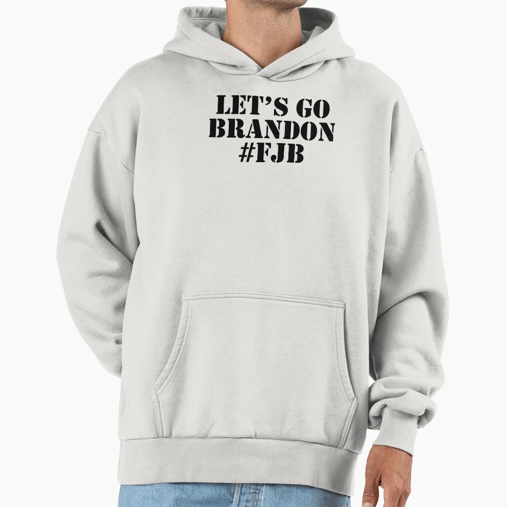 Lets Go Brandon Fjb Hoodie - Aesthetic Graphic Unisex - T-Shirt, Sweatshirt, Hoodie