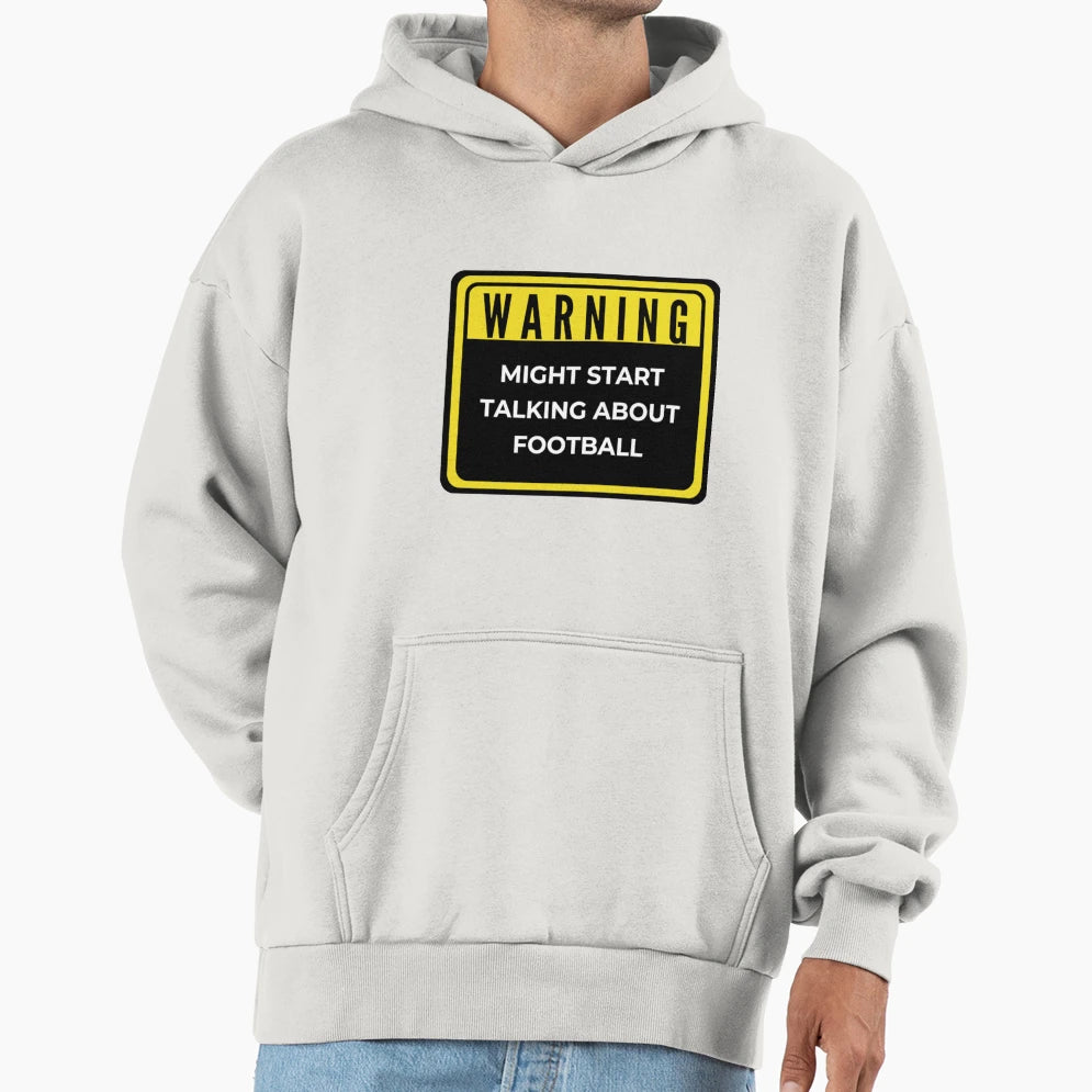 Warning Might Start Talking About T-Shirt - Trendy Graphic for Adults - T-Shirt, Sweatshirt, Hoodie