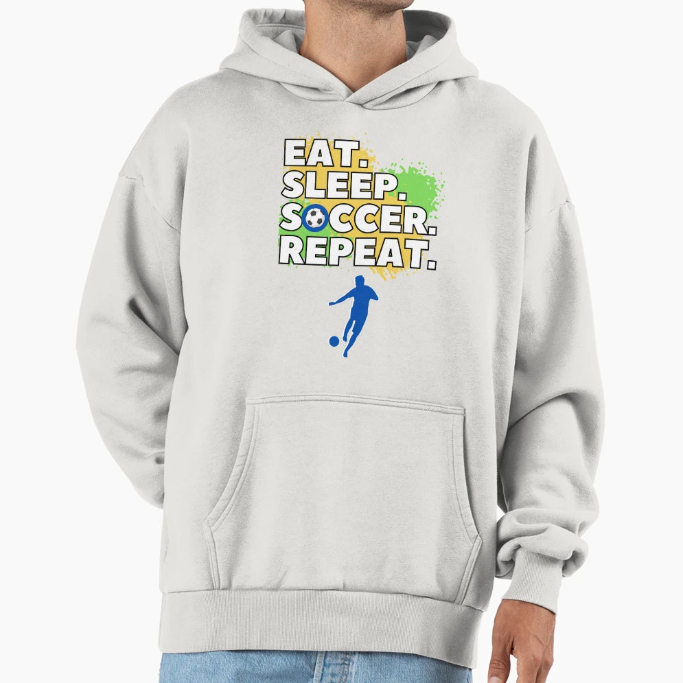 Eat Sleep Soccer Repeat Hoodie - Unique Graphic for Adults - T-Shirt, Sweatshirt, Hoodie