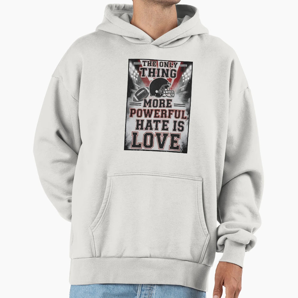 Only Thing More Powerful Than Hate Is Love Hoodie - Unique Graphic Unisex - T-Shirt, Sweatshirt, Hoodie