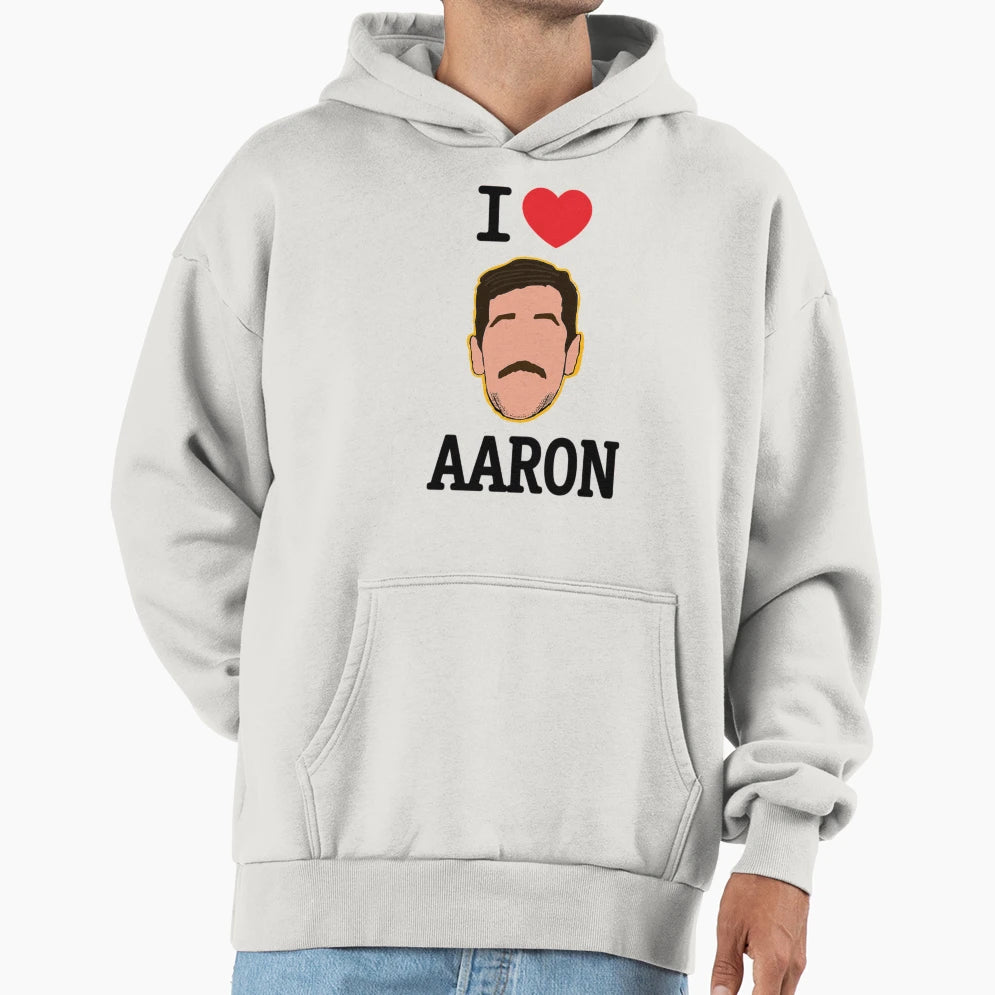 I Love Aaron Hoodie - Casual Everyday Wear for Adults - T-Shirt, Sweatshirt, Hoodie