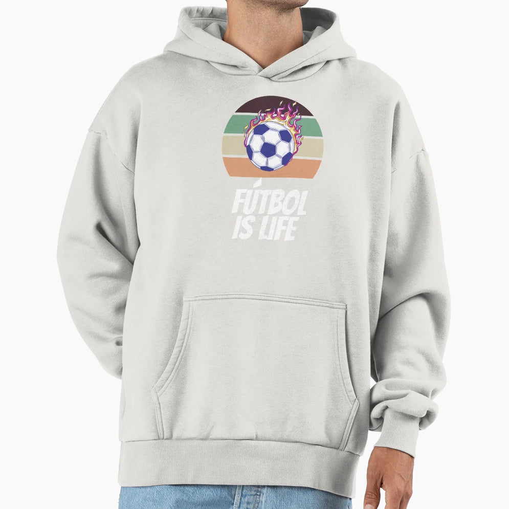 Futbol Is Life Soccer Lover Football Hoodie - Casual Everyday Wear Unisex - T-Shirt, Sweatshirt, Hoodie