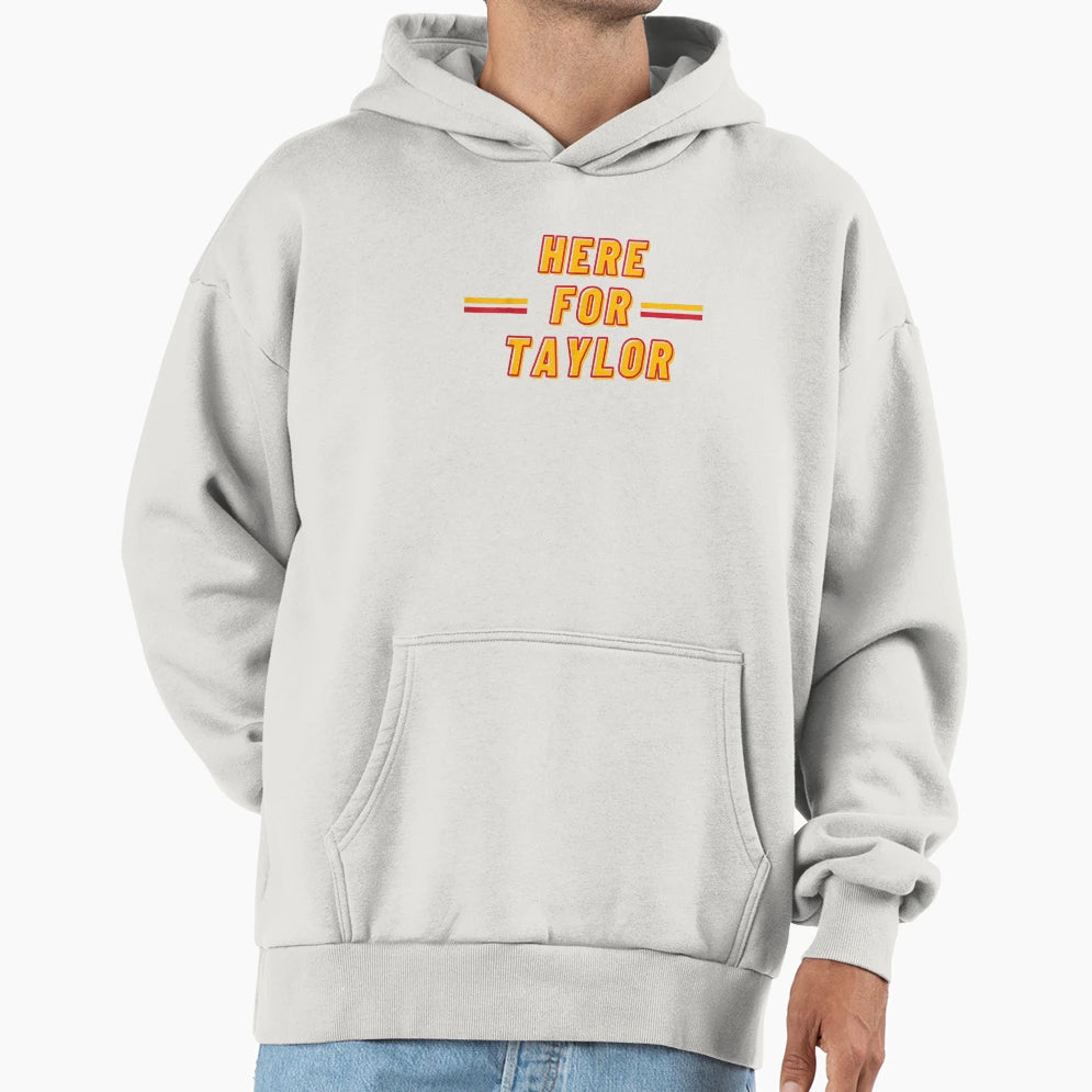 Taylor Football Im Here Taylor Kelce T-Shirt - Graphic Print for Adults - T-Shirt, Sweatshirt, Hoodie