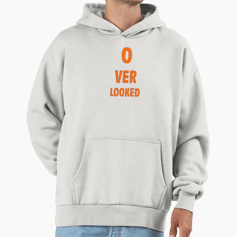 Overlooked Hoodie - Novelty Apparel for Adults - T-Shirt, Sweatshirt, Hoodie