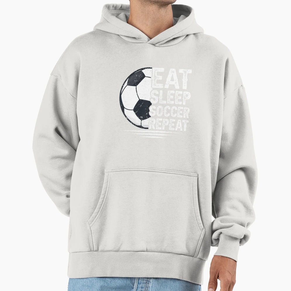 Eat Sleep Soccer Repeat Soccer Player Hoodie - Streetwear Style for Adults - T-Shirt, Sweatshirt, Hoodie