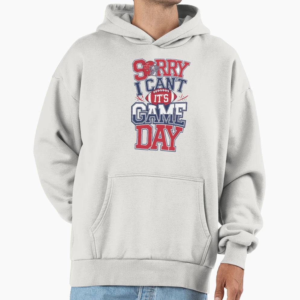Sorry I Cant Its Game Day Football Fan Hoodie - Minimalist Print for Adults - T-Shirt, Sweatshirt, Hoodie