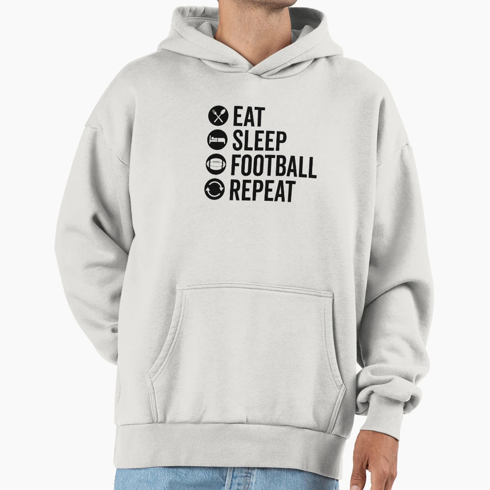 Eat Sleep Football Repeat Hoodie - Unique Graphic Unisex - T-Shirt, Sweatshirt, Hoodie