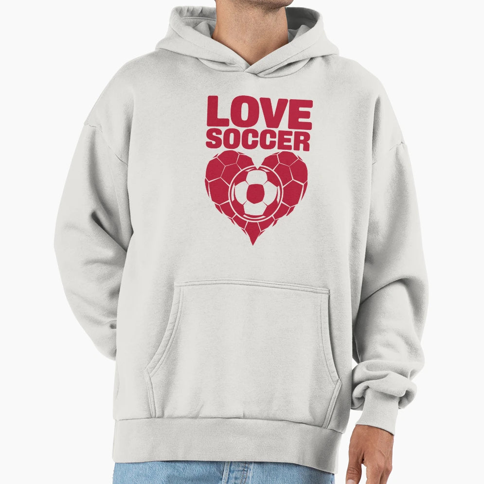 Love Soccer Hoodie - Graphic Print Unisex - T-Shirt, Sweatshirt, Hoodie