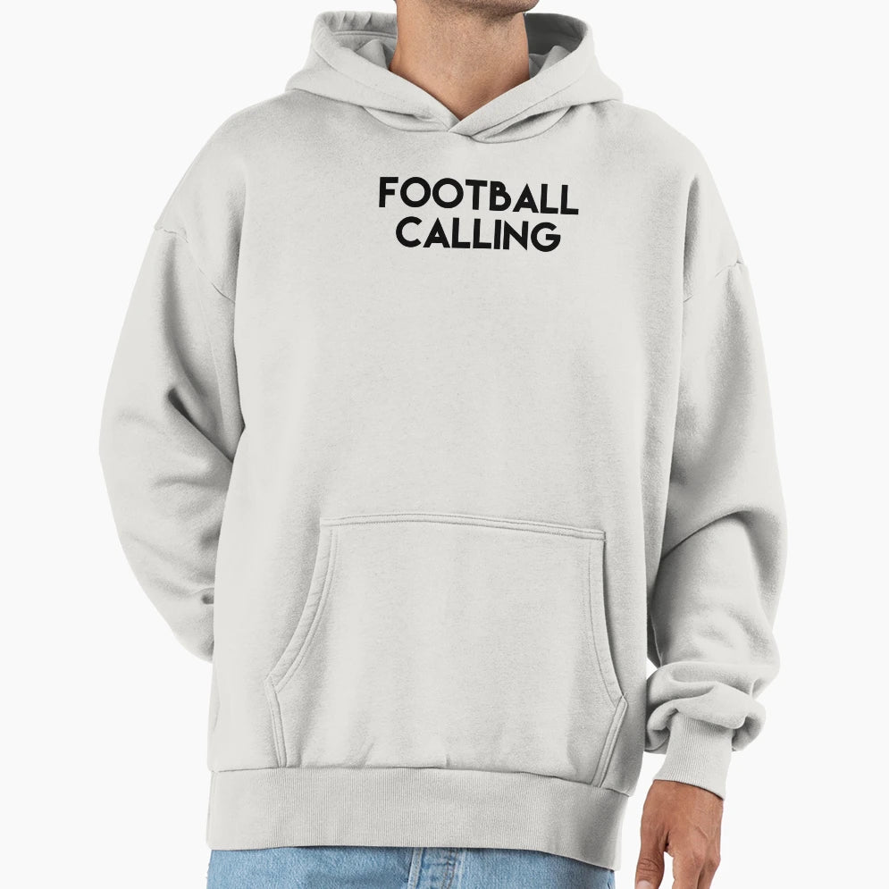 Football Calling Hoodie - Fun Novelty Design for Adults - T-Shirt, Sweatshirt, Hoodie