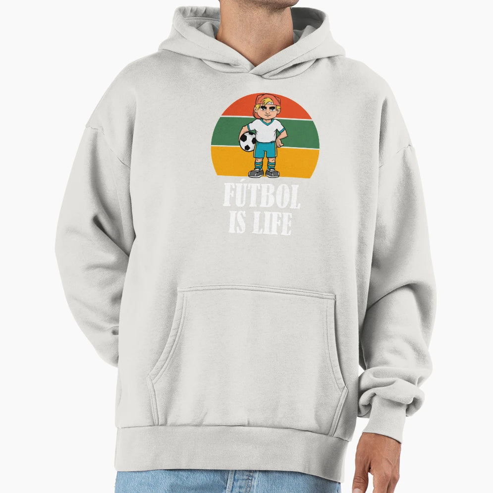 Futbol Is Life Soccer Lover Football Hoodie - Novelty Apparel for Adults - T-Shirt, Sweatshirt, Hoodie