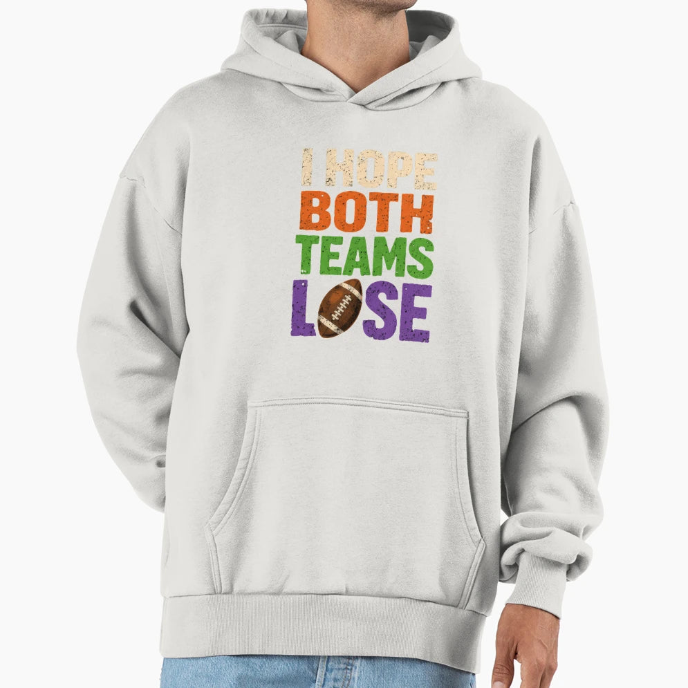 I Just Hope Both Teams Have Fun American Hoodie - Custom Art Print Unisex - T-Shirt, Sweatshirt, Hoodie