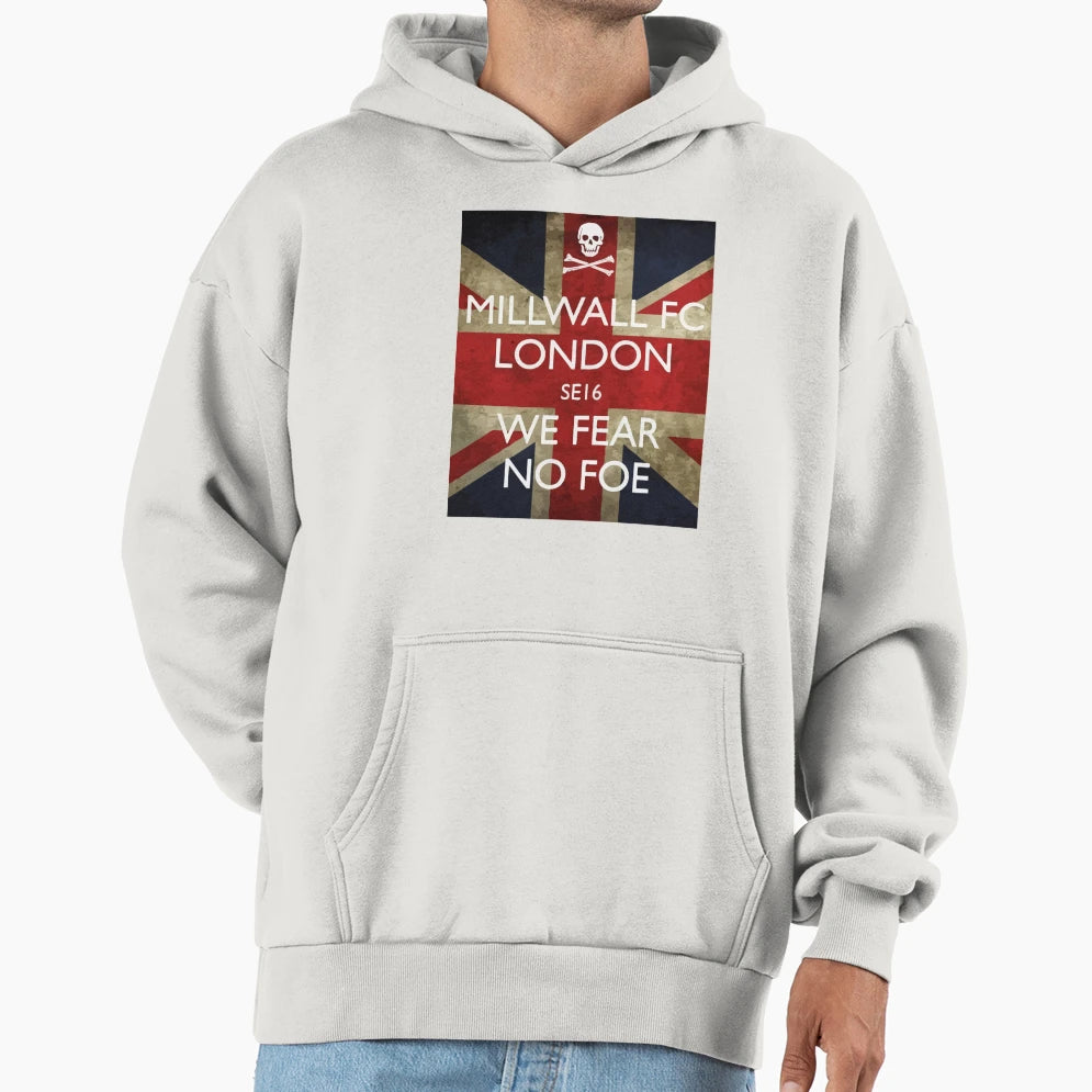Millwall Union Jack We Fear No Foe Hoodie - Casual Everyday Wear Unisex - T-Shirt, Sweatshirt, Hoodie