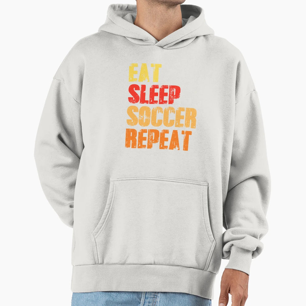 Eat Sleep Soccer Repeat Funny T-Shirt - Trendy Graphic Men Women - T-Shirt, Sweatshirt, Hoodie