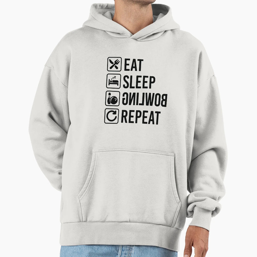 Eat Sleep Bowling Repeat Hoodie - Fun Novelty Design Unisex - T-Shirt, Sweatshirt, Hoodie