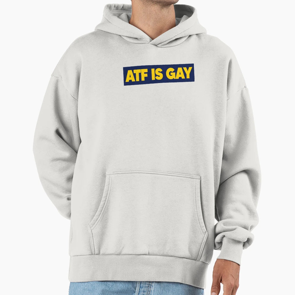 Atf Is Gay Banner Hoodie - Unique Graphic Unisex - T-Shirt, Sweatshirt, Hoodie