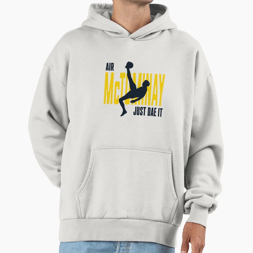 Scott Mctominay Just Dae It Hoodie - Custom Art Print Men Women - T-Shirt, Sweatshirt, Hoodie