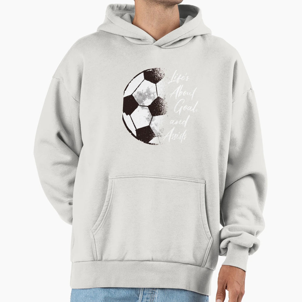 Lifes About Goals Soccer Hoodie - Fun Novelty Design Unisex - T-Shirt, Sweatshirt, Hoodie