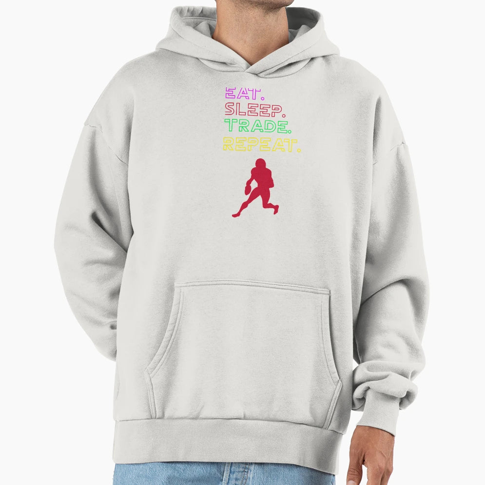 Eat Sleep Trade Repeat Hoodie - Unique Graphic Men Women - T-Shirt, Sweatshirt, Hoodie