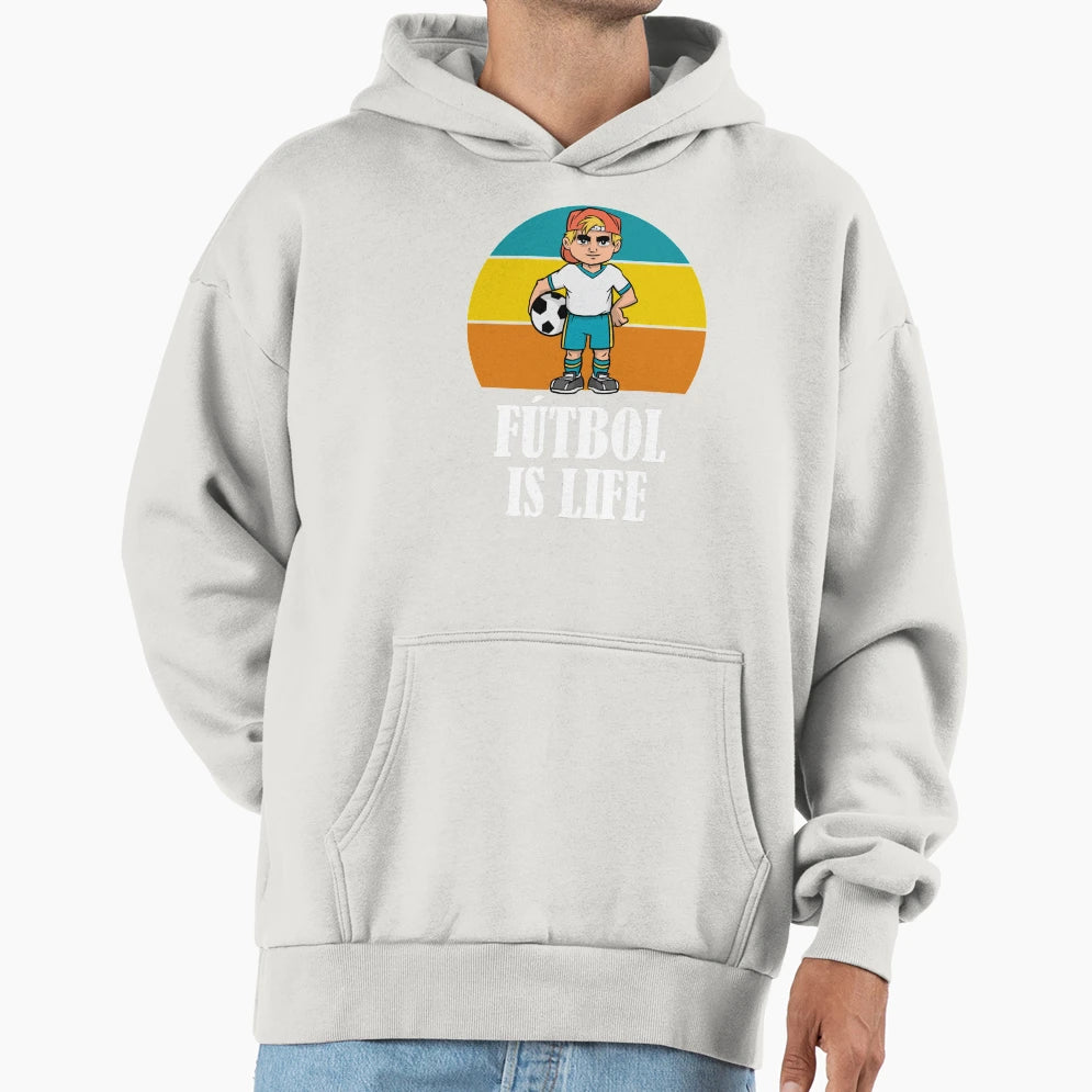Futbol Is Life Soccer Lover Football Fan Hoodie - Minimalist Print Unisex - T-Shirt, Sweatshirt, Hoodie