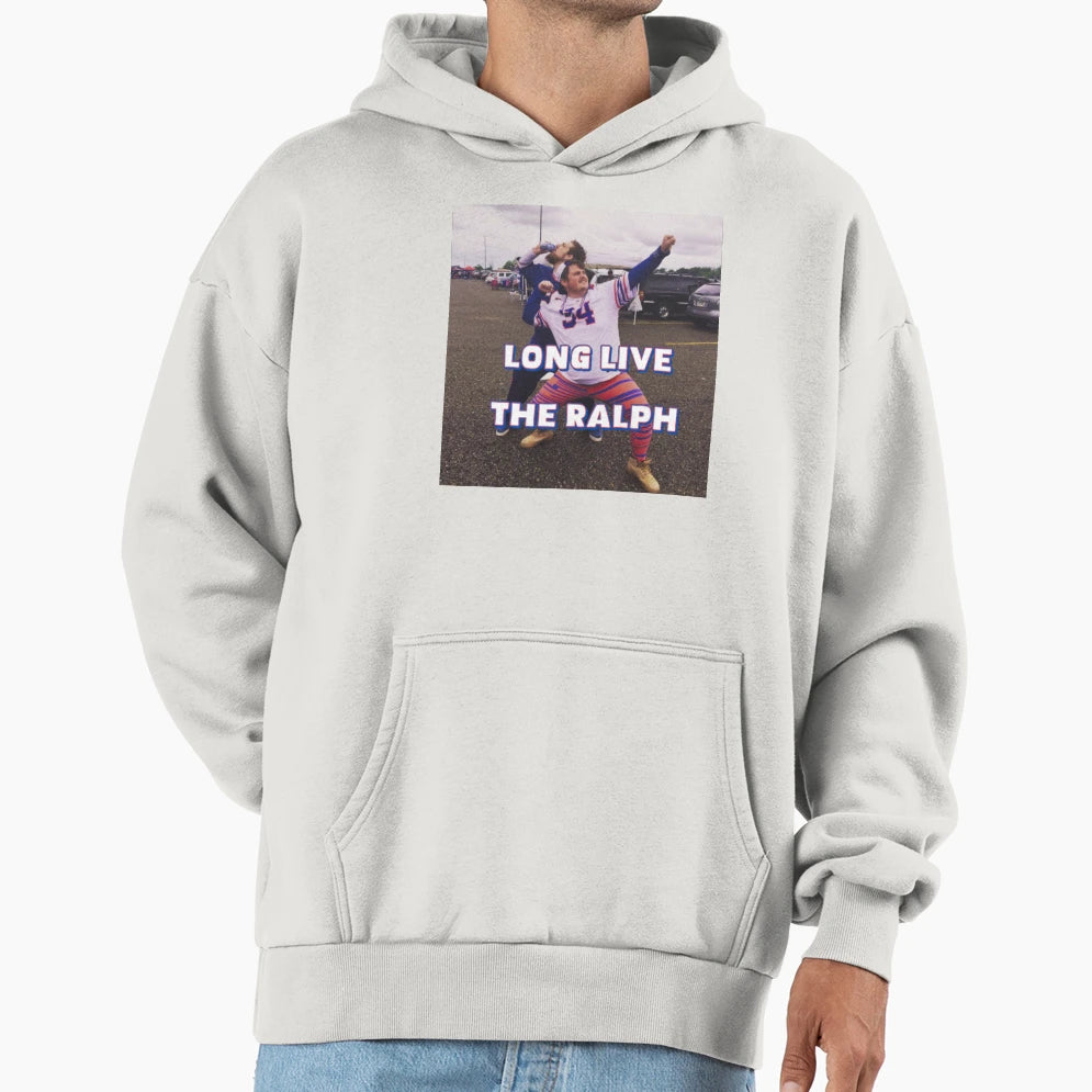 Long Live Ralph Hoodie - Fun Novelty Design Unisex - T-Shirt, Sweatshirt, Hoodie