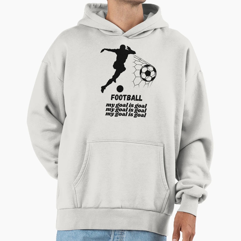 My Goal Is Goal Hoodie - Graphic Print Unisex - T-Shirt, Sweatshirt, Hoodie