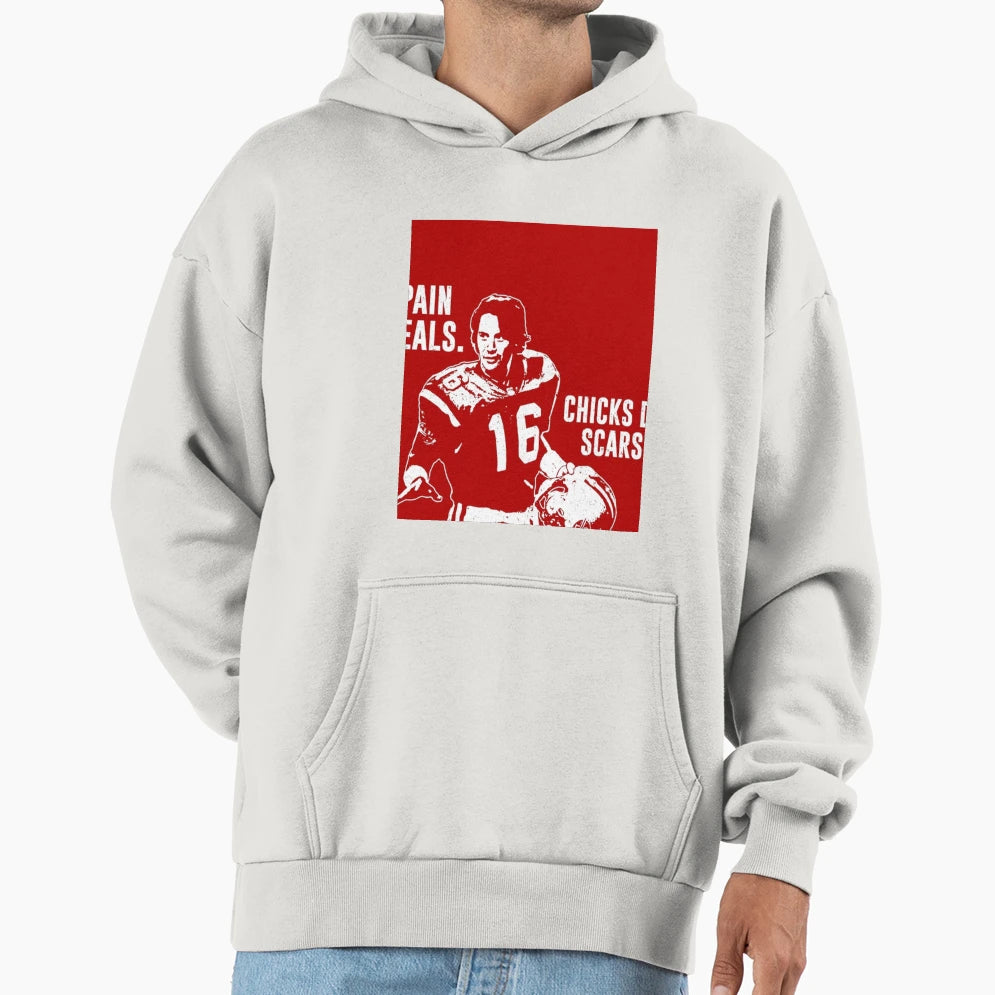 Shane Falco Pain Heals Chicks Dig Hoodie - Aesthetic Graphic Men Women - T-Shirt, Sweatshirt, Hoodie