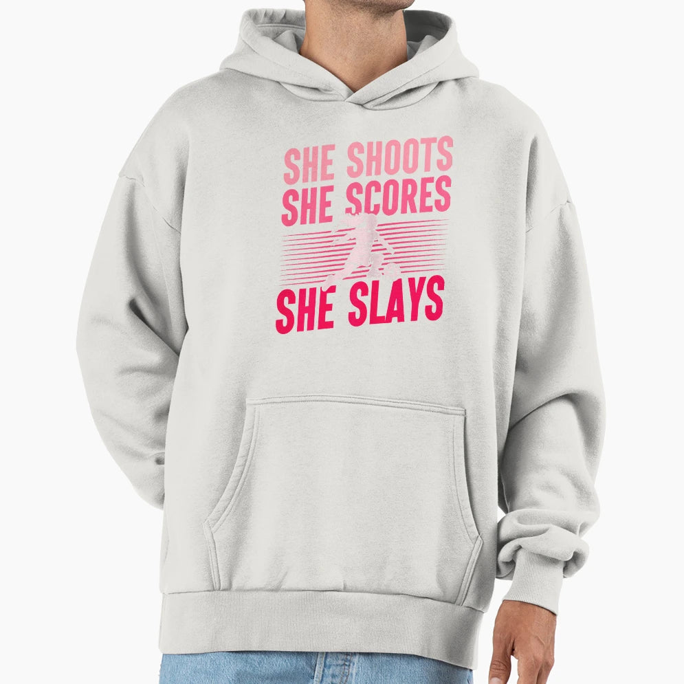 She Shoots Scores Slays Womens Soccer Hoodie - Streetwear Style Unisex - T-Shirt, Sweatshirt, Hoodie