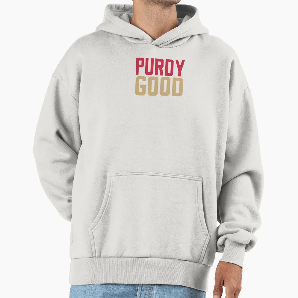 Purdy Good Hoodie - Unique Graphic Unisex - T-Shirt, Sweatshirt, Hoodie
