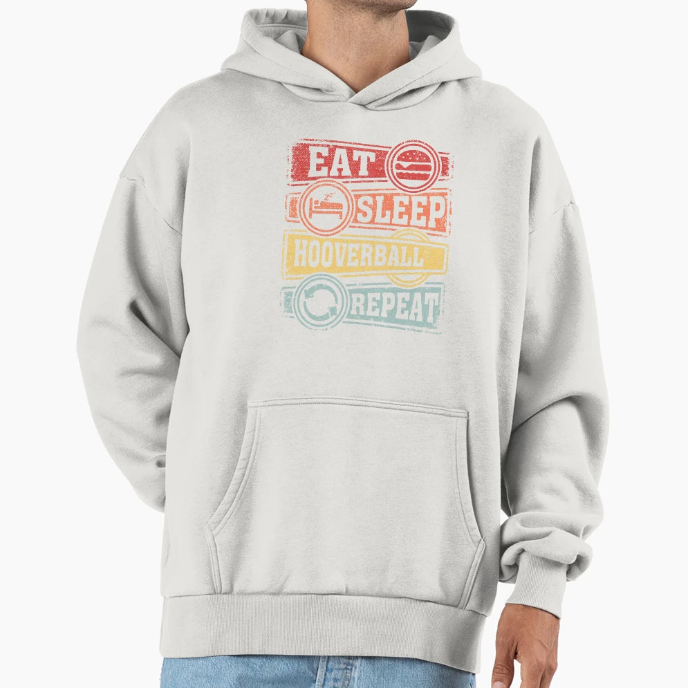 Eat Sleep Hooverball Repeat Hoodie - Minimalist Print for Adults - T-Shirt, Sweatshirt, Hoodie