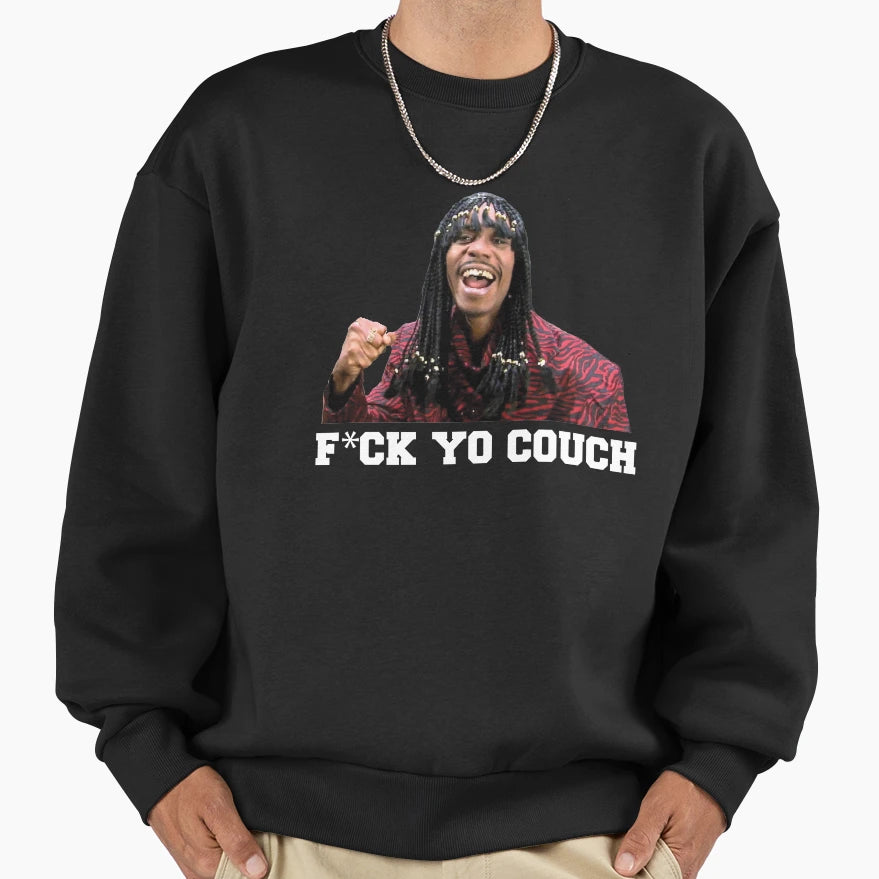 F Ck Yo Couch Sweatshirt - Minimalist Print for Adults - T-Shirt, Sweatshirt, Hoodie