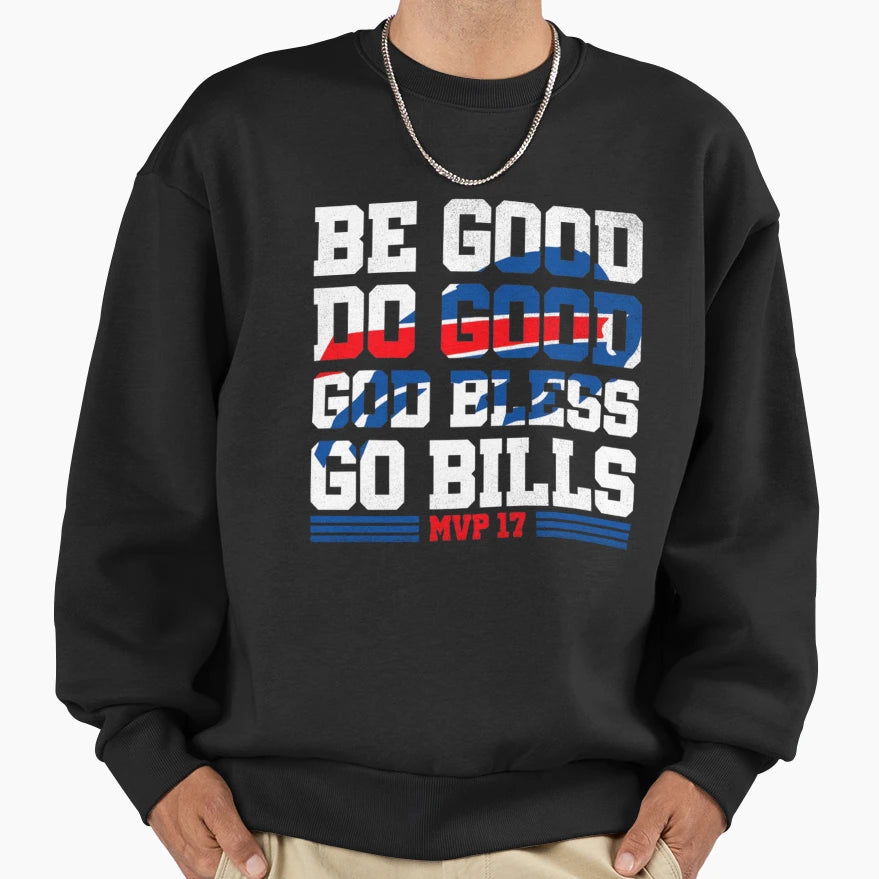 JA Be Good Do Good 17 God Bless Sweatshirt - Fun Novelty Design for Adults - T-Shirt, Sweatshirt, Hoodie