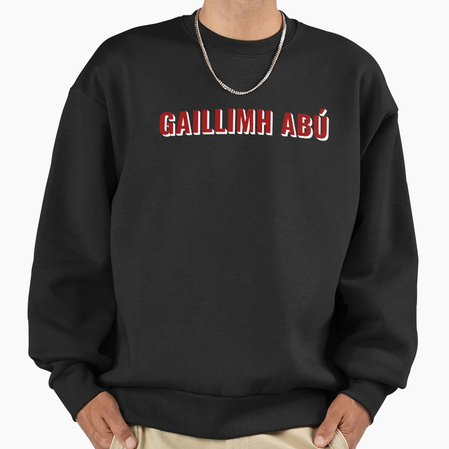 Gallimh Ab Up Galway Sweatshirt - Streetwear Style Unisex - T-Shirt, Sweatshirt, Hoodie