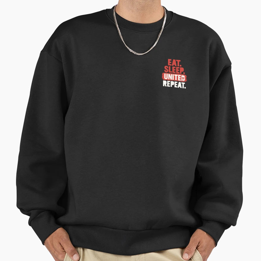 Eat Sleep United Repeat Sweatshirt - Custom Art Print Men Women - T-Shirt, Sweatshirt, Hoodie