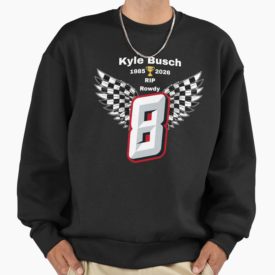 Kyle Busch Memorial Sweatshirt - Unique Graphic Men Women - T-Shirt, Sweatshirt, Hoodie