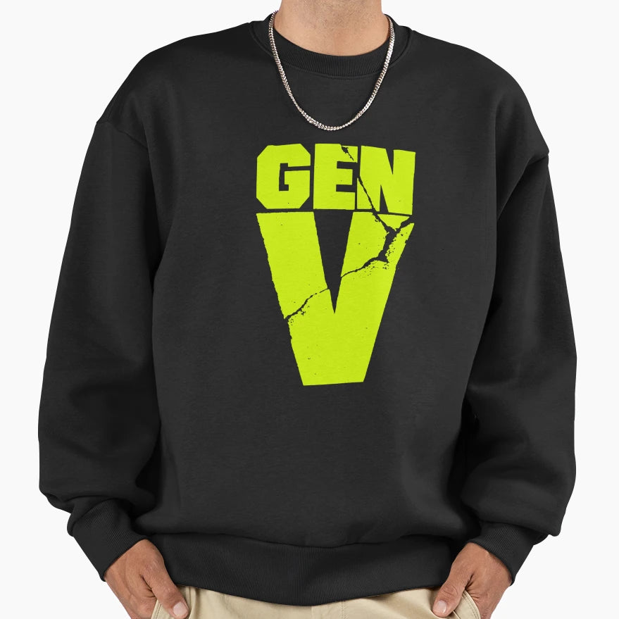 Gen V Sweatshirt - Streetwear Style Men Women - T-Shirt, Sweatshirt, Hoodie
