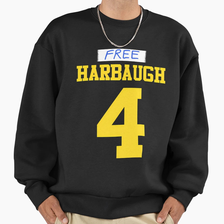 Free Harbaugh 4 Sweatshirt - Minimalist Print Unisex - T-Shirt, Sweatshirt, Hoodie