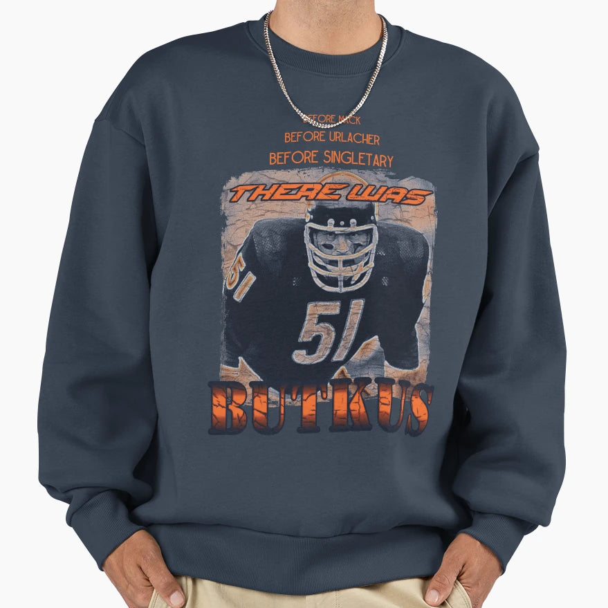 Butkus Chicago Bears Sweatshirt - Custom Art Print Men Women - T-Shirt, Sweatshirt, Hoodie