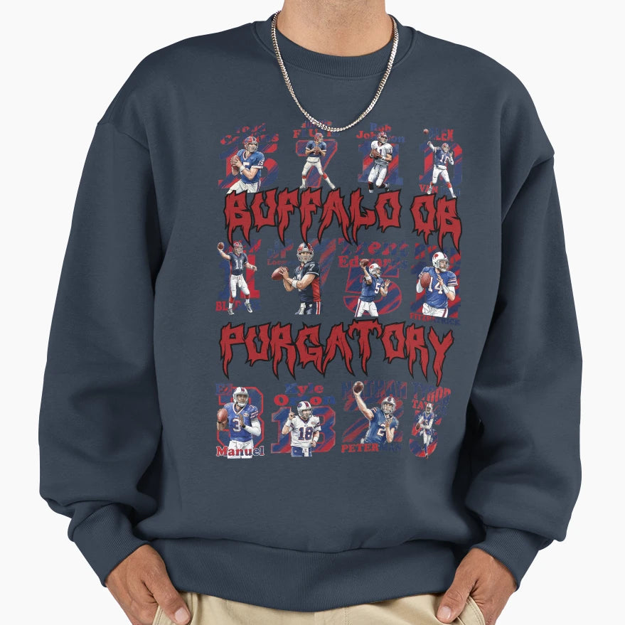 Buffalo Qb Purgatory Football Drought Sweatshirt - Unique Graphic Unisex - T-Shirt, Sweatshirt, Hoodie