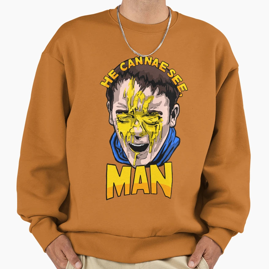 Pj Is Blind He Cannae See Sweatshirt - Trendy Graphic Men Women - T-Shirt, Sweatshirt, Hoodie
